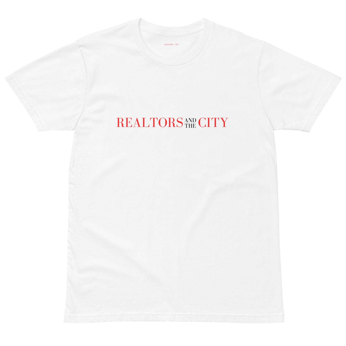 Realtors and the City T-Shirt